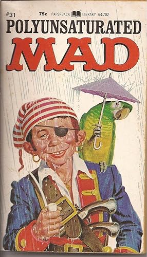 Imagen del vendedor de William M. Gaines's Polyunsaturated MAD a la venta por Auldfarran Books, IOBA