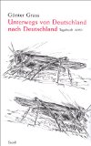 Unterwegs von Deutschland nach Deutschland : Tagebuch 1990.