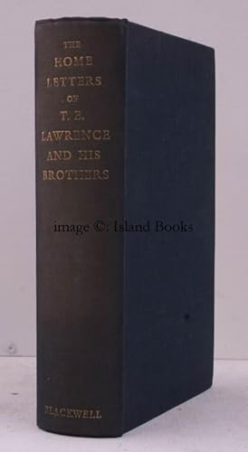 Imagen del vendedor de The Home Letters of T.E. Lawrence and his Brothers. [With Allocution by Winston Churchill]. BRIGHT, CLEAN COPY a la venta por Island Books