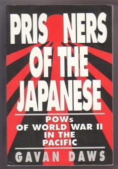 Prisoners of the Japanese: POWs of World War II in the Pacific
