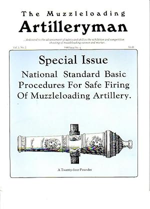The Muzzleloading Artilleryman - Dedicated to the Advancement of Safety and Skill in the Exhibiti...