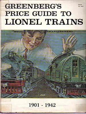 Bild des Verkufers fr Greenberg's Price Guide to Lionel Trains: 1901-1942 zum Verkauf von The Book Junction