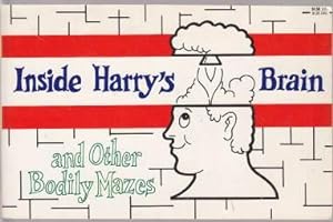 Inside Harry's Brain and Other Bodily Mazes