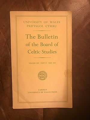 Seller image for The Bulletin of the Board of Celtic Studies Volume XVI Part IV May 1956 THE STAR CHAMBER AND THE COUNCIL IN THE MARCHES OF WALES, 1558-1603 for sale by Three Geese in Flight Celtic Books