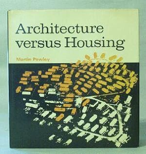 Imagen del vendedor de Architecture Versus Housing a la venta por Books & Bidders Antiquarian Booksellers