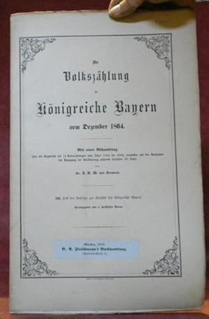 Seller image for Die Volkszhlung im Knigreiche Bayern vom Dezember 1864. 13. Heft der Beitrage zur Statistik des Knigreichs Bayern. for sale by Bouquinerie du Varis