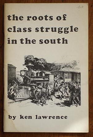 Imagen del vendedor de The Roots of Class Struggle in the South a la venta por Aion Bookshop