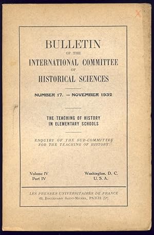 Bulletin of the International Committee of Historical Sciences. Volume IV, Part IV. No 17 - Novem...