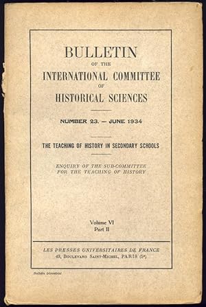 Bulletin of the International Committee of Historical Sciences. Volume VI, Part II. No 23 - June ...