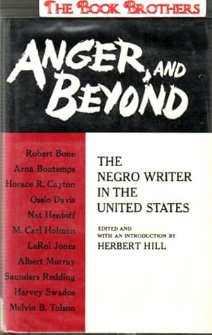 Image du vendeur pour Anger and Beyond:The Negro Writer in the United States mis en vente par THE BOOK BROTHERS