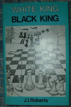 Image du vendeur pour White King, Black King : A Chess Book for Children mis en vente par Beach Hut Books