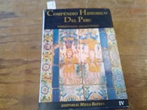 Imagen del vendedor de Compendio Histrico de Per. Historia del siglo XVIII. Tomo IV. a la venta por Librera "Franz Kafka" Mxico.