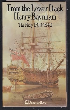 Seller image for From the Lower Deck - The Navy 1700-1840 for sale by Laura Books