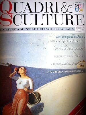 "QUADRI & SCULTURE La Rivista Mensile dell'arte italiana Anno I Dicembre 1993 Numero 6"