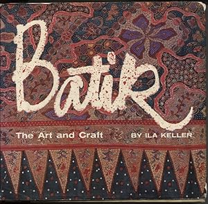 Seller image for Batik : the Art and Craft for sale by Dromanabooks