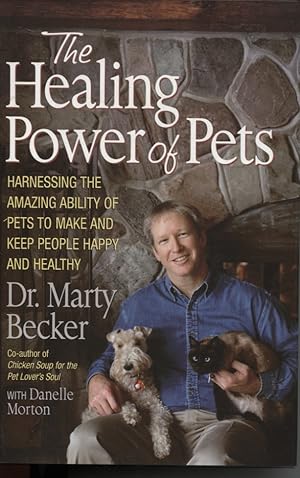 Bild des Verkufers fr The Healing Power of Pets : Harnessing the Amazing Ability of Pets to Make and Keep People Healthy zum Verkauf von Dromanabooks