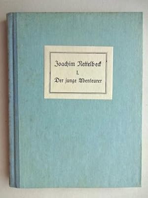 Bild des Verkufers fr Eine Lebensbeschreibung von ihm selbst aufgezeichnet. 1. Band. Der junge Abenteurer. zum Verkauf von Antiquariat Tarter, Einzelunternehmen,