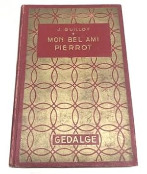 Imagen del vendedor de Mon Bel Ami Pierrot a la venta por Clausen Books, RMABA