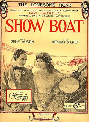 Bild des Verk�ufers f�r The Lonesome Road [Featured in Carl Laemmle's Universal Production] Show Boat [Vintage Piano Sheet Music] zum Verkauf von Little Stour Books PBFA Member