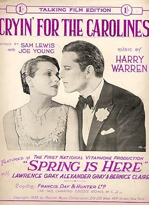 Bild des Verkufers fr Cryin' For the Carolines [Featured in] Spring is Here; Talking Film Edition [Vintage Piano Sheet Music] zum Verkauf von Little Stour Books PBFA Member