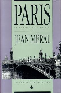 Imagen del vendedor de Paris in American Literature. a la venta por The Bookworm