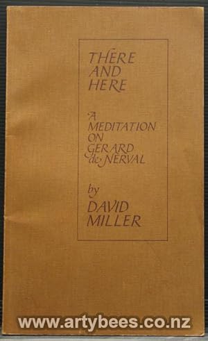 Seller image for There and Here. a Meditation on Gerard de Nerval for sale by Arty Bees Books