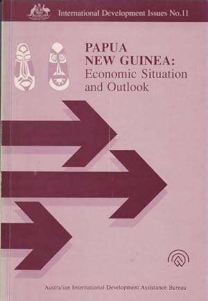 Seller image for PAPUA NEW GUINEA - Economic Situation and Outlook for sale by Jean-Louis Boglio Maritime Books