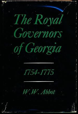 THE ROYAL GOVERNORS OF GEORGIA 1754-1775