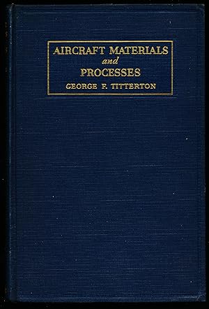 Immagine del venditore per AIRCRAFT MATERIALS AND PROCESSES venduto da Alkahest Books