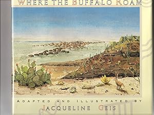 Seller image for Where the Buffalo Roam for sale by Beverly Loveless