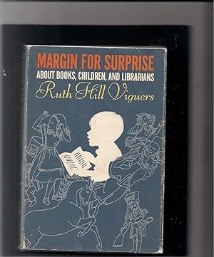 Image du vendeur pour Margin for Surprise-About Books, Children, and Librarians mis en vente par Beverly Loveless