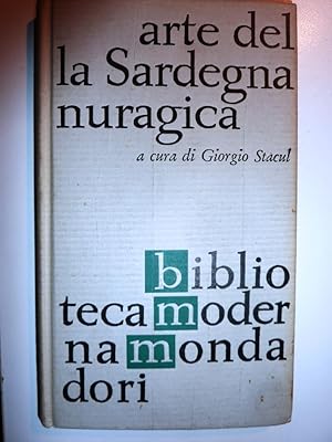 Imagen del vendedor de Biblioteca Moderna Mondadori - L'ARTE DELLA SARDEGNA NURAGICA. A cura di Giorgio Stacul. Prima Edizione" a la venta por Historia, Regnum et Nobilia