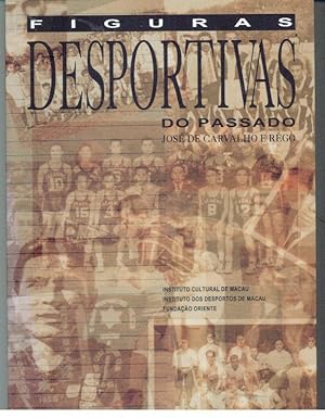 FIGURAS DESPORTIVAS DO PASSADO