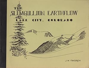 The Slumgullion Earthflow: Lake City, Colorado