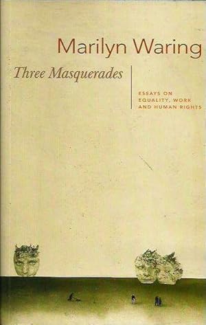 Bild des Verkufers fr Three Masquerades: Essays on Politics, Work and Equality zum Verkauf von Fine Print Books (ABA)