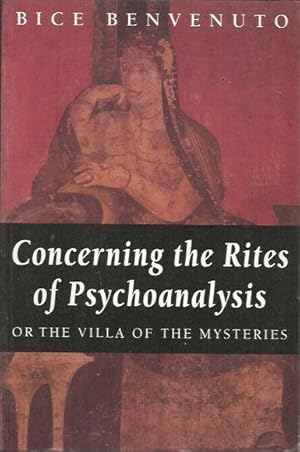 Concerning the Rites of Psychoanalysis or the Villa of the Mysteries