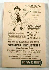 Seller image for Spencer Industries Catalog No. 50 - Better Signs of All Kinds : Letters, Signs, Plaques. A.I.A. File No. 15-R-1 for sale by Resource Books, LLC