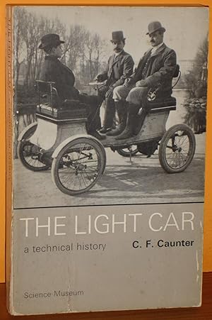 THE LIGHT CAR :A technical history of cars with Engines of Less than 1600 c.c. Capacity