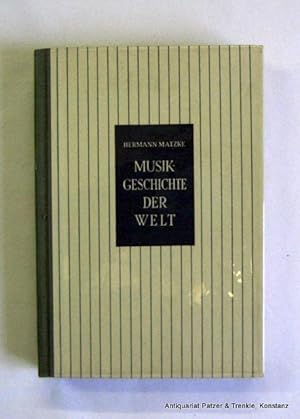 Bild des Verkufers fr Musikgeschichte der Welt im berblick. Bonn, Athenum, 1949. 262 S., 1 Bl. Or.-Hlwd. zum Verkauf von Jrgen Patzer