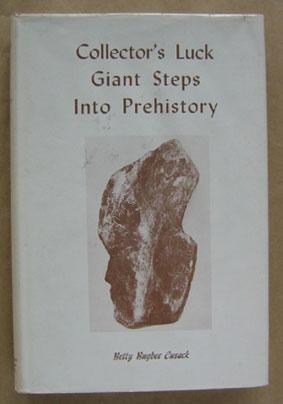 Collector's Luck: Giant Steps Into Prehistory