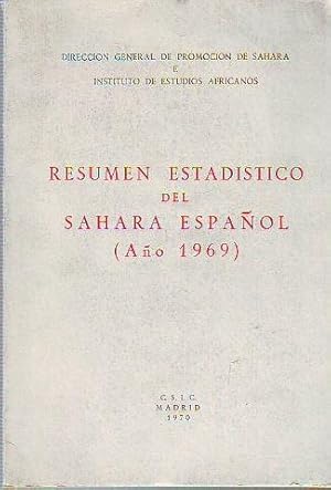 RESUMEN ESTADÍSTICO DEL SAHARA ESPAÑOL (AÑO 1969).