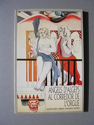 Seller image for ANGELS D'ALGEPS AL CORREDOR DE L'ORGUE for sale by LLIBRES del SENDERI