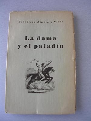 Seller image for LA DAMA Y EL PALADIN for sale by LLIBRES del SENDERI