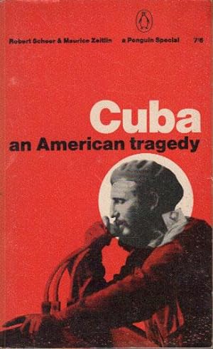 Seller image for CUBA: AN AMERICAN TRAGEDY. for sale by Black Stump Books And Collectables