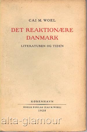 Image du vendeur pour DET REAKTIONRE DANMARK; Literaturen og Tiden mis en vente par Alta-Glamour Inc.