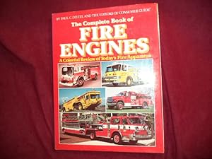 Immagine del venditore per The Complete Book of Fire Engines. A Colorful Review of Today's Fire Apparatus. venduto da BookMine