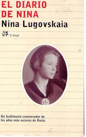 EL DIARIO DE NINA. Traducción de Manel Martí y Helena Aguilá. (Un testimonio conmovedor de los añ...