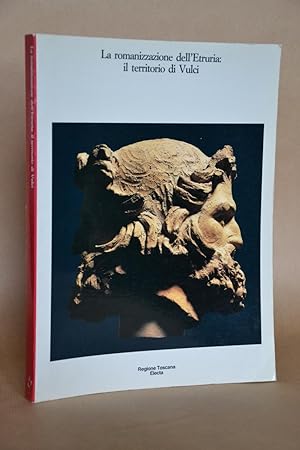 Seller image for La Romanizzazione dell'Etruria : Il Territorio Di Vulci for sale by Librairie Raimbeau