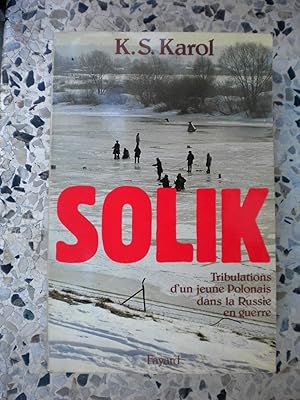 Imagen del vendedor de Solik - Tribulations d'un jeune polonais dans la Russie en guerre a la venta por Frederic Delbos