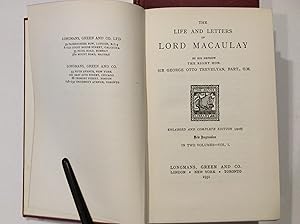 The Life and Letters of Lord MacAulay in Two Volumes (Enlarged and Complete Edition)